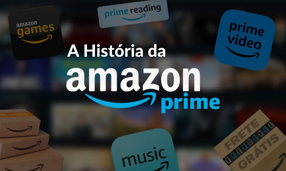 A História da Amazon Prime: Evolução, Inovação e Revolução no Comércio Online